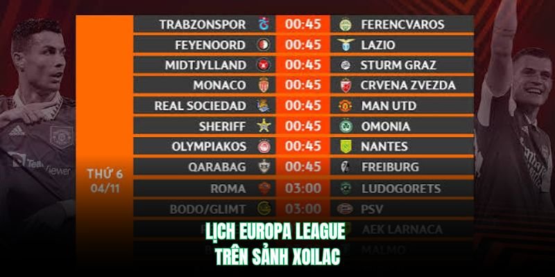 Lịch Europa League trên sảnh Xoilac